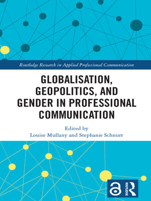 cover image of Globalisation, Geopolitics, and Gender in Professional Communication